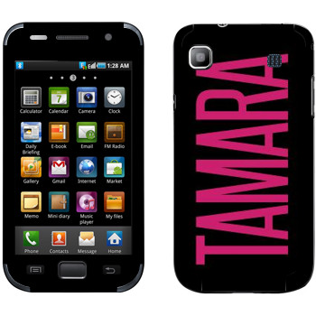   «Tamara»   Samsung Galaxy S