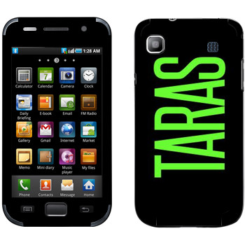   «Taras»   Samsung Galaxy S
