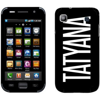   «Tatyana»   Samsung Galaxy S