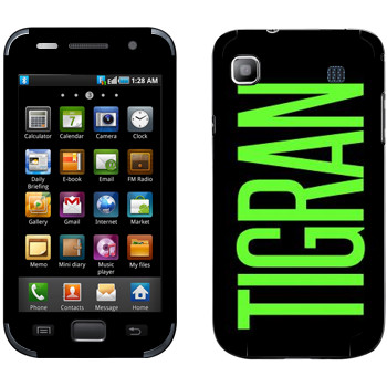   «Tigran»   Samsung Galaxy S