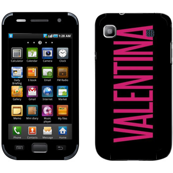   «Valentina»   Samsung Galaxy S