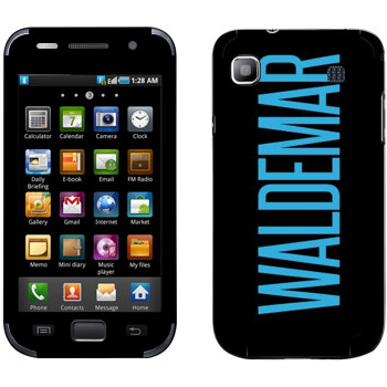   «Waldemar»   Samsung Galaxy S