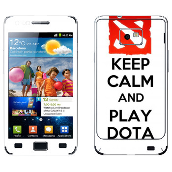   «Keep calm and Play DOTA»   Samsung Galaxy S2