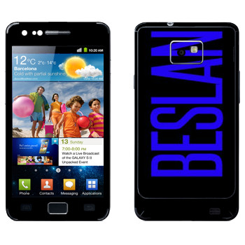   «Beslan»   Samsung Galaxy S2