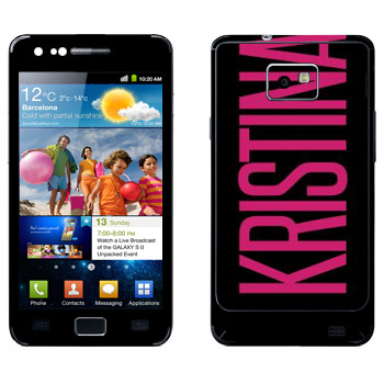   «Kristina»   Samsung Galaxy S2