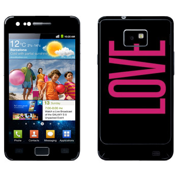   «Love»   Samsung Galaxy S2