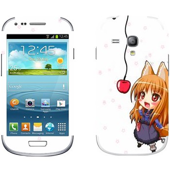   «   - Spice and wolf»   Samsung Galaxy S3 Mini