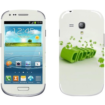   «  Android»   Samsung Galaxy S3 Mini