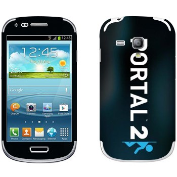   «Portal 2  »   Samsung Galaxy S3 Mini
