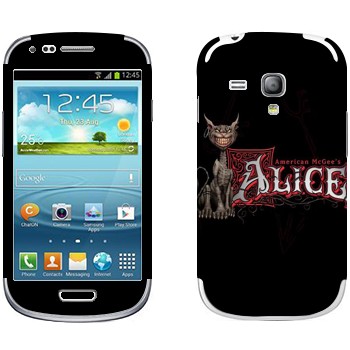   «  - American McGees Alice»   Samsung Galaxy S3 Mini