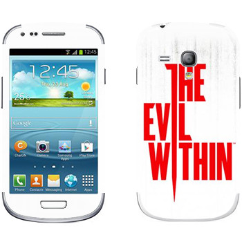   «The Evil Within - »   Samsung Galaxy S3 Mini