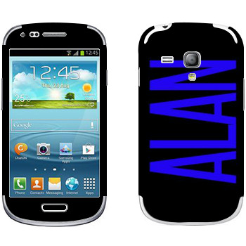   «Alan»   Samsung Galaxy S3 Mini