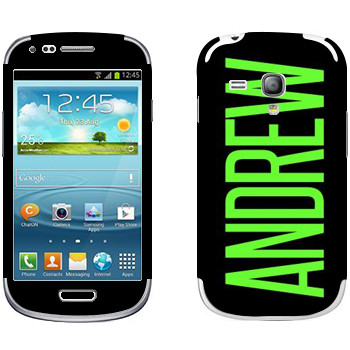   «Andrew»   Samsung Galaxy S3 Mini