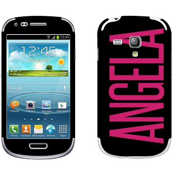   «Angela»   Samsung Galaxy S3 Mini
