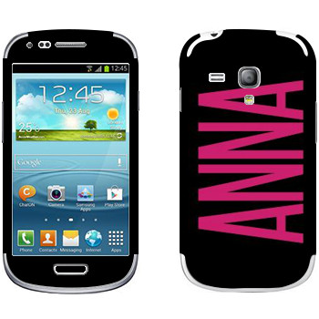   «Anna»   Samsung Galaxy S3 Mini
