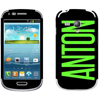   «Anton»   Samsung Galaxy S3 Mini