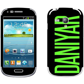   «Daniyar»   Samsung Galaxy S3 Mini