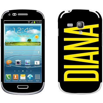   «Diana»   Samsung Galaxy S3 Mini