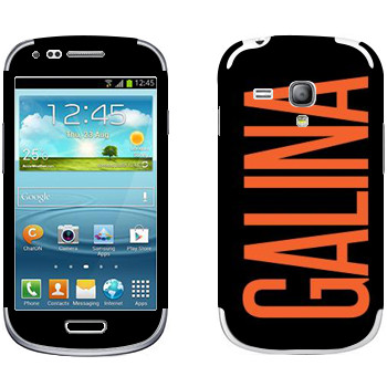   «Galina»   Samsung Galaxy S3 Mini