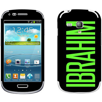   «Ibrahim»   Samsung Galaxy S3 Mini