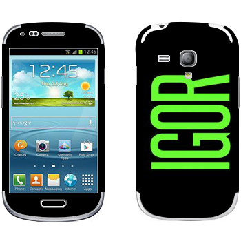   «Igor»   Samsung Galaxy S3 Mini