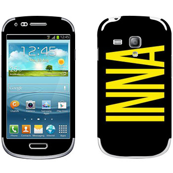   «Inna»   Samsung Galaxy S3 Mini
