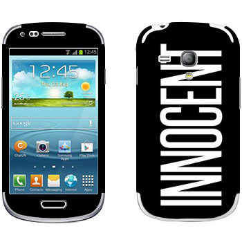   «Innocent»   Samsung Galaxy S3 Mini