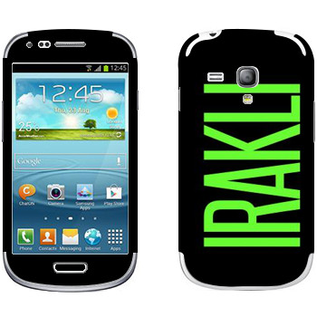   «Irakli»   Samsung Galaxy S3 Mini