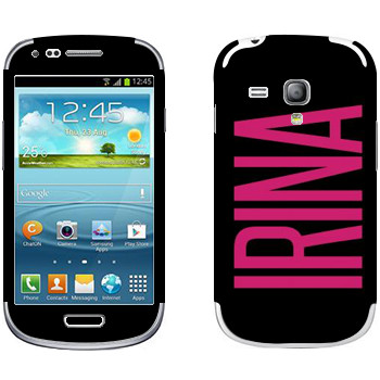   «Irina»   Samsung Galaxy S3 Mini