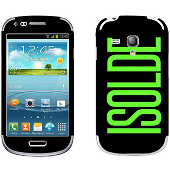   «Isolde»   Samsung Galaxy S3 Mini