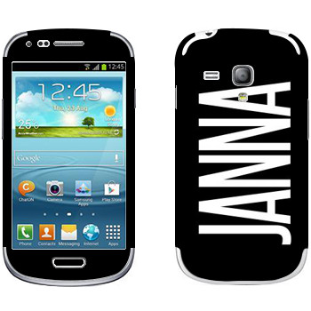   «Janna»   Samsung Galaxy S3 Mini