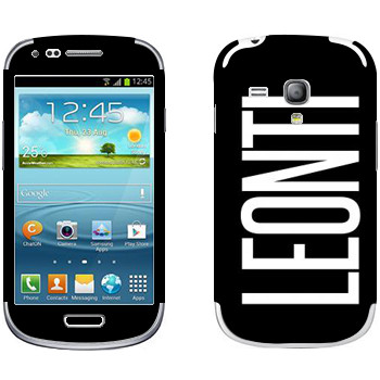   «Leonti»   Samsung Galaxy S3 Mini