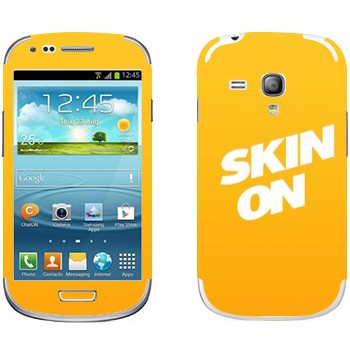   « SkinOn»   Samsung Galaxy S3 Mini