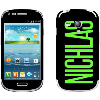   «Nichlas»   Samsung Galaxy S3 Mini