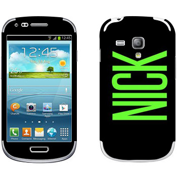   «Nick»   Samsung Galaxy S3 Mini