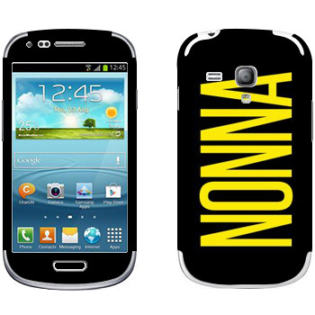   «Nonna»   Samsung Galaxy S3 Mini