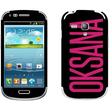   «Oksana»   Samsung Galaxy S3 Mini