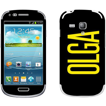   «Olga»   Samsung Galaxy S3 Mini
