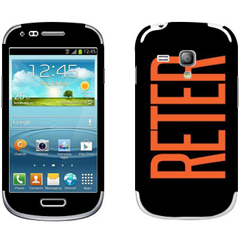   «Reter»   Samsung Galaxy S3 Mini