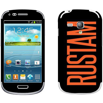   «Rustam»   Samsung Galaxy S3 Mini