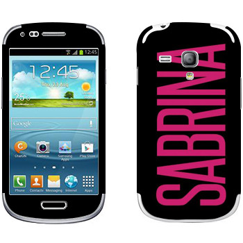   «Sabrina»   Samsung Galaxy S3 Mini