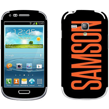   «Samson»   Samsung Galaxy S3 Mini