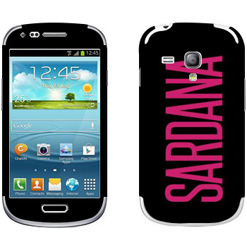   «Sardana»   Samsung Galaxy S3 Mini