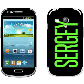   «Sergey»   Samsung Galaxy S3 Mini