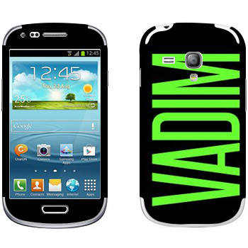   «Vadim»   Samsung Galaxy S3 Mini