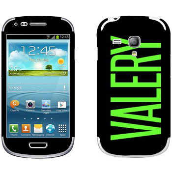   «Valery»   Samsung Galaxy S3 Mini
