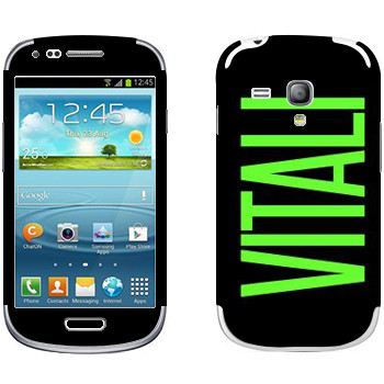   «Vitali»   Samsung Galaxy S3 Mini