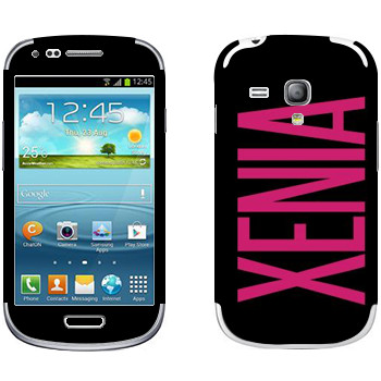   «Xenia»   Samsung Galaxy S3 Mini