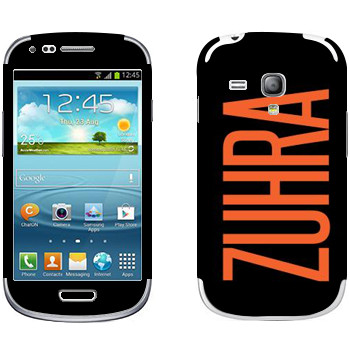   «Zuhra»   Samsung Galaxy S3 Mini
