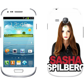   «Sasha Spilberg»   Samsung Galaxy S3 Mini